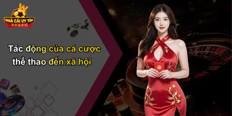 Tác động của cá cược thể thao đến xã hội