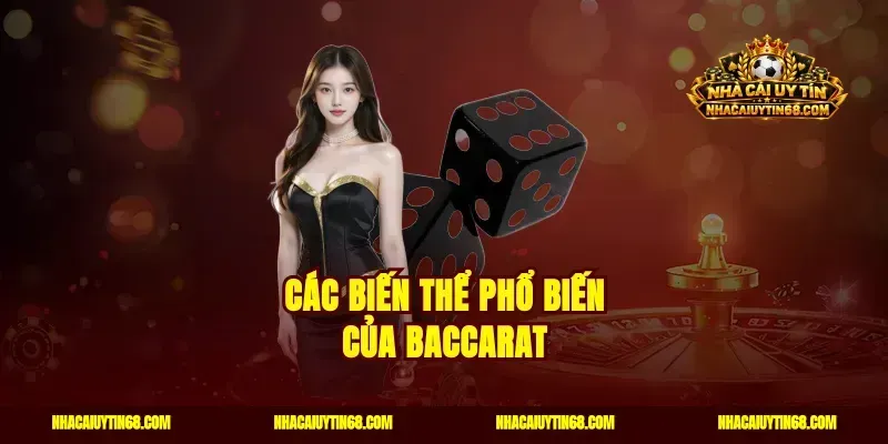 Các biến thể phổ biến của baccarat