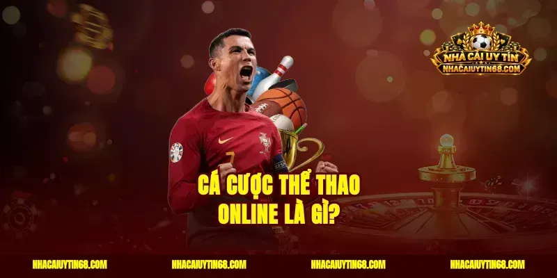 Cá cược thể thao online là gì?