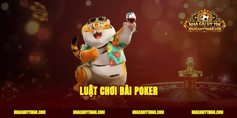 Luật chơi bài Poker