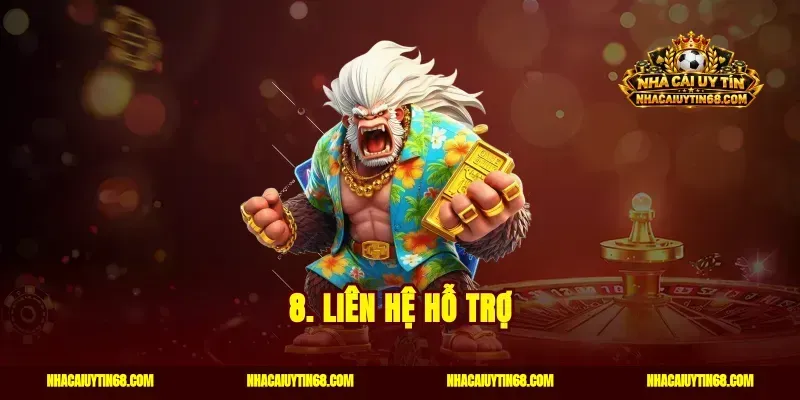 8. Liên hệ hỗ trợ