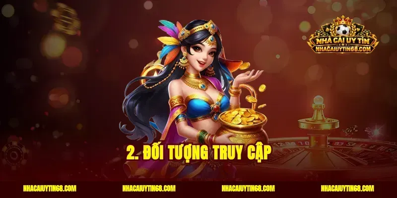 2. Đối tượng truy cập