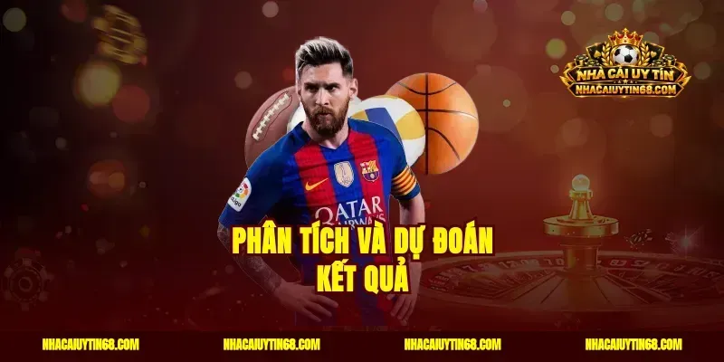 Phân tích và dự đoán kết quả