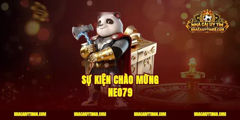 Sự kiện chào mừng Neo79