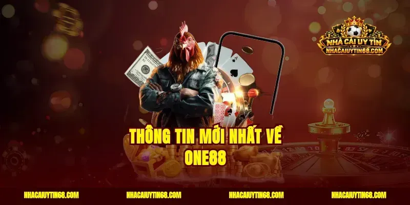 Thông tin mới nhất về One88