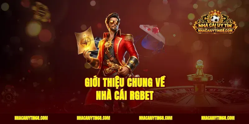 Giới thiệu chung về nhà cái RGBET
