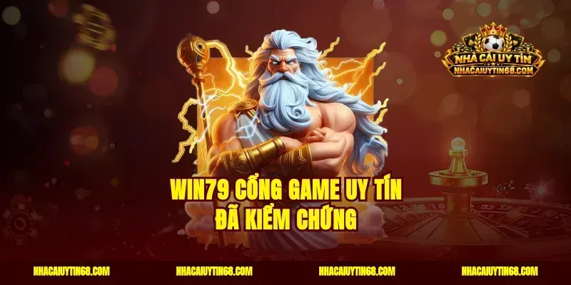 Win79 cổng game uy tín đã kiểm chứng